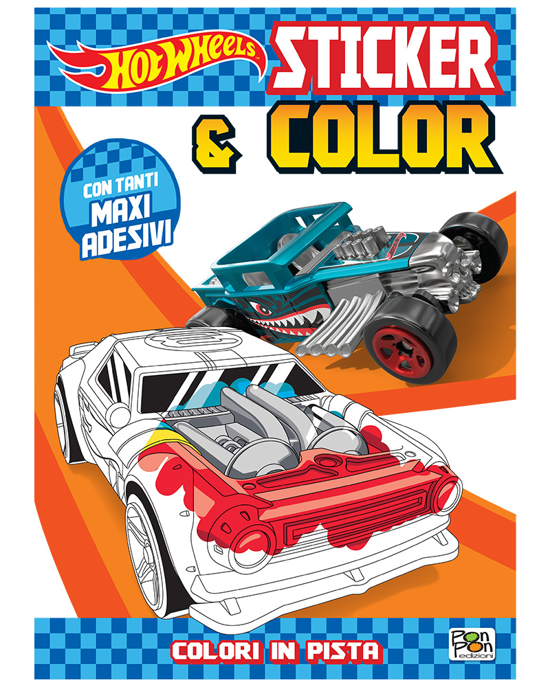 Hot Wheels. Sticker & Color. Colori in pista